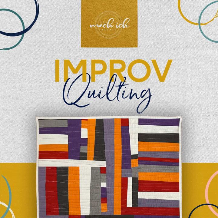 Quilting Anleitung "IMPROV"